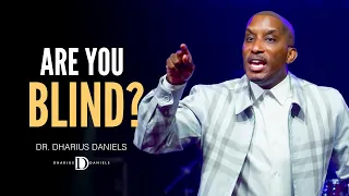 Are You Blind to Your Own Problems? // Dr. Dharius Daniels