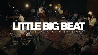 5K HD - FULL STUDIO LIVE SESSION - LITTLE BIG BEAT STUDIOS