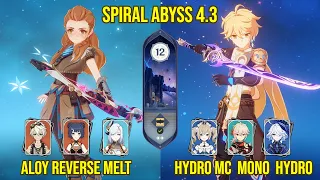 Aloy Reverse Melt and C6 Hydro Traveler Mono Hydro | Floor 12 Genshin Impact | 4.3 Spiral Abyss