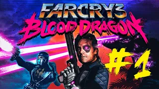Far Cry 3 : Blood Dragon - #1 / Gameplay Walkthrough - No Commentary | FULL GAME | HD1080p | 60 FPS