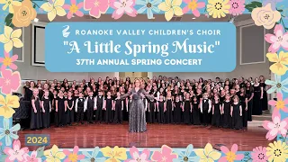 37th Annual RVCC "A Little Spring Music" (FULL CONCERT) | Spring 2024