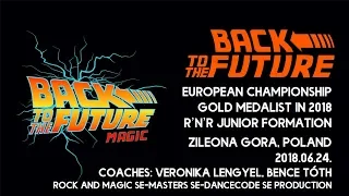 Back To The Future - junior formation - European Championship 2018