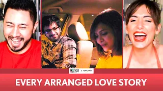 FilterCopy | EVERY ARRANGED LOVE STORY | Ft. Ayush Mehra and Shreya Gupto | Reaction | Jaby Koay