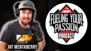 E1 Jay Mentaberry - Border Crossing Scares! - 509 Fueling Your Passion Podcast