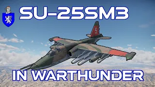 Su-25SM3 In Warthunder : A Basic Review