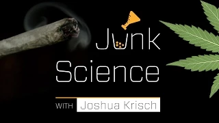 Junk Science Episode 4: The Untested, Unethical and Dangerous Junk Science of Medical Marijuana