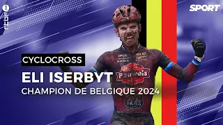 Cyclocross : Eli Iserbyt s’offre son premier titre de champion de Belgique  - Résumé