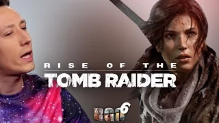 "RAPGAMEOBZOR 6" — Rise of Tomb Raider