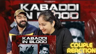 Kabaddi In Blood : Nish Kang | Taran Singh | Kabaddi Cup Khant 2022 | Couple Reaction Video