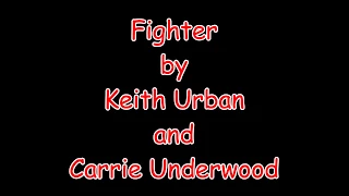 Fighter with lyrics Keith Urban ft  Carrie Underwood