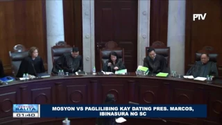 Mosyon vs paglilibing kay dating Pangulong Marcos, ibinasura ng SC