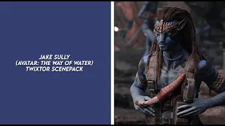 Jake Sully (avatar: the way of water) twixtor scenepack