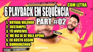 6 PLAYBACK EM SEQUÊNCIA GALÃ DO PISEIRO PART 02 - KARAOKÊ GALÃ DO PISEIRO EM SEQUÊNCIA