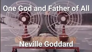 One God and Father of All | Neville Goddard🎵