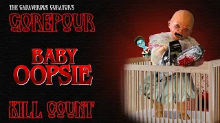 KILL COUNT: BABY OOPSIE (2021) - No one puts baby in the corner