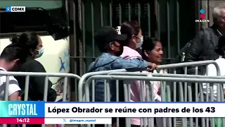 López Obrador se reúne con padres de los 43 normalistas de Ayotzinapa | Noticias Crystal Mendivil