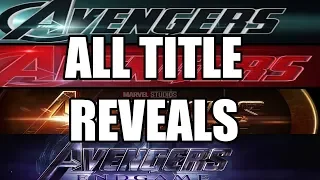 Avengers all title reveals (2012 - 2019)