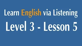 Learn English via Listening Level 3 - Lesson 5 - Two Great Artists : Leonardo and Michelangelo