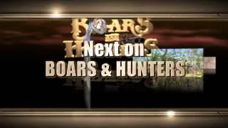Boars and Hunters Teaser ep 17