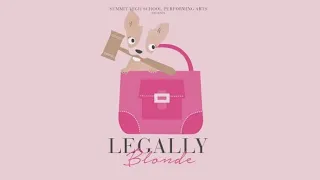 Legally Blonde - Summit High School - 2018