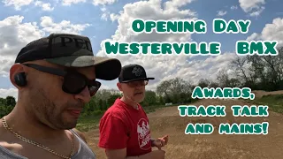 Vlog 101 Westerville BMX 2024 season opener!  Chat with TO Chad on plans, Awards, and some mains!