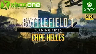 [4K] BF1 TURNING TIDES XBOX ONE X GAMEPLAY - CAPE HELLES - BATTLEFIELD 1 IN ULTRA HD