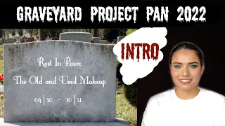 Graveyard Project Pan 2022 Intro