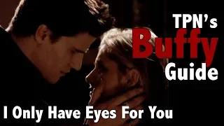 I Only Have Eyes For You • S02E19 • TPN's Buffy Guide