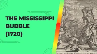 The Mississippi Bubble (1720)