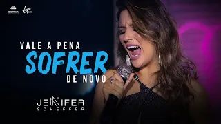 Jennifer Scheffer - Vale a Pena Sofrer de Novo (DVD Autoral)