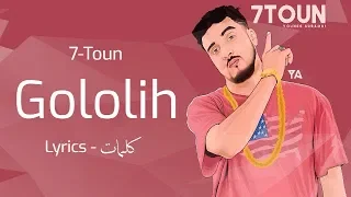 7-Toun - Gololih (Lyrics)