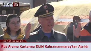 Rus Arama Kurtarma Ekibi Kahramanmaraş'tan Ayrıldı