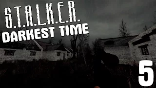 Побег ▪ #5 ▪ STALKER ▪ DARKEST TIME