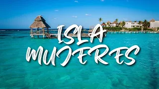 Top 6 Things To Do in Isla Mujeres Mexico 2021