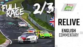 ADAC TOTAL 24h-Race 2019 Nürburgring | English | Part 2