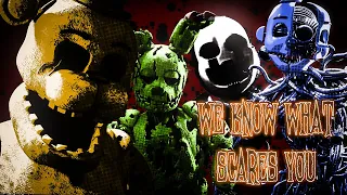 {FNaF/MultiPlat} We Know What Scares You Collab