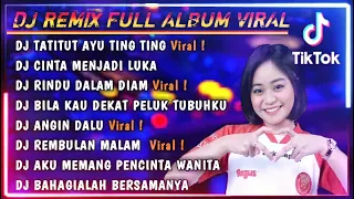 DJ TERBARU TATITUT AYU TING TING (FULL ALBUM VIRAL TIKTOK)