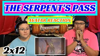 AVATAR: THE LAST AIRBENDER 2X12 "THE SERPENT'S PASS" REACTION