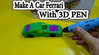 How to Make a Car simple with 3D Pen