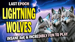 Last Epoch Lightning Wolves or Squirrels Shaman Build Guide