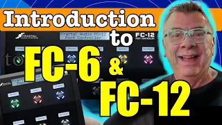 AXE-FX III - The FC6 And FC12 Foot Controllers Explained