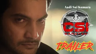 C.S.I Sanatan Movie Trailer | Aadi Sai Kumara | Misha Narang | Nandini Rai | Siva Sankar Dev Update