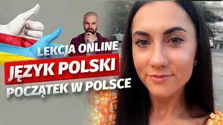 Курс польської мови | Lekcja języka polskiego Online. Początek w Polsce! 🇵🇱🇺🇦
