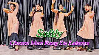 Softly | Chuni Meri Rang De Lalariya | Dance Video | Punjabi Dance | Karan Aujla | Poonam Singh