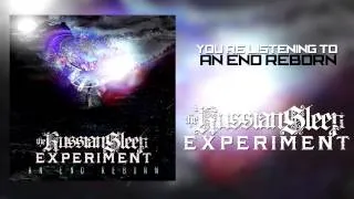 The Russian Sleep Experiment - "An End Reborn"