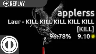 applerss |  Laur - KILL KILL KILL KILL KILL [KILL] 96.78% 1523x 7x miss 9.1* #1