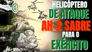 Helicópteros de ataque AH-2 Sabre da FAB, para a aviação do Exército Brasileiro, é a melhor solução.