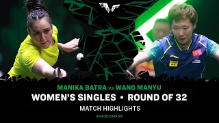 Manika Batra vs Wang Manyu | WS R32 | Saudi Smash 2024