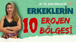 Erkeklerin 10 Erojen Bölgesi