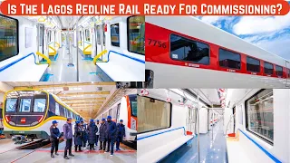 Lagos Rail Mass Transit (Redline) Update || Is The Redline Rail Ready For Commissioning This Month?